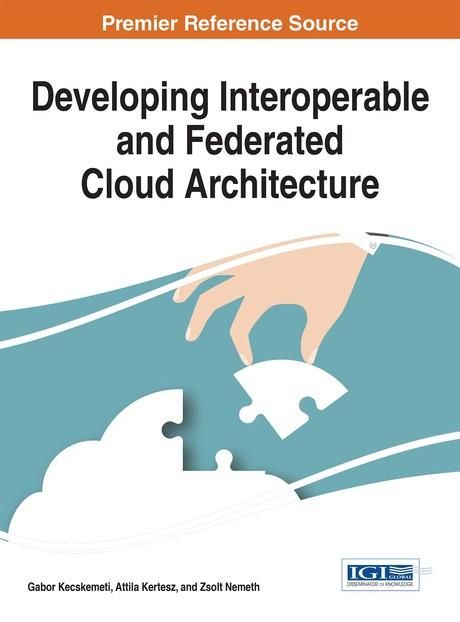 Produktbild: Developing Interoperable and Federated Cloud Architecture