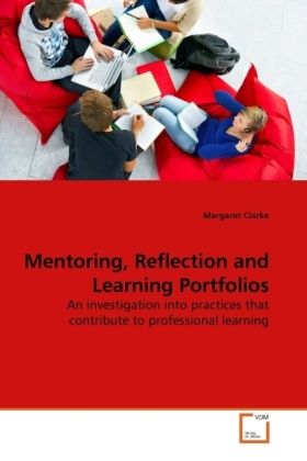 Produktbild: Clarke, M: Mentoring, Reflection and Learning Portfolios