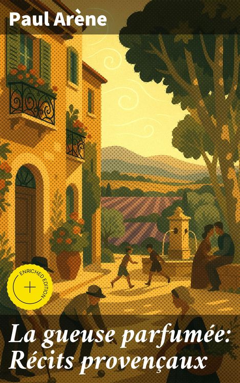 Produktbild: La gueuse parfum&eacute;e: R&eacute;cits proven&ccedil;aux