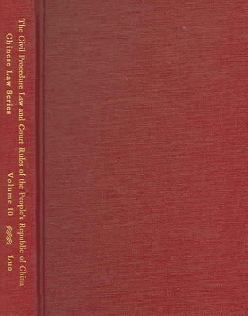 Produktbild: The Civil Procedure Law And Court Rules of the People s Republic of