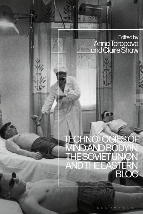 Produktbild: Technologies of Mind and Body in the Soviet Union and the Eastern Bloc