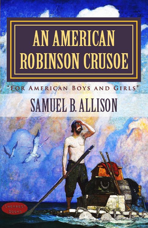 Produktbild: An American Robinson Crusoe
