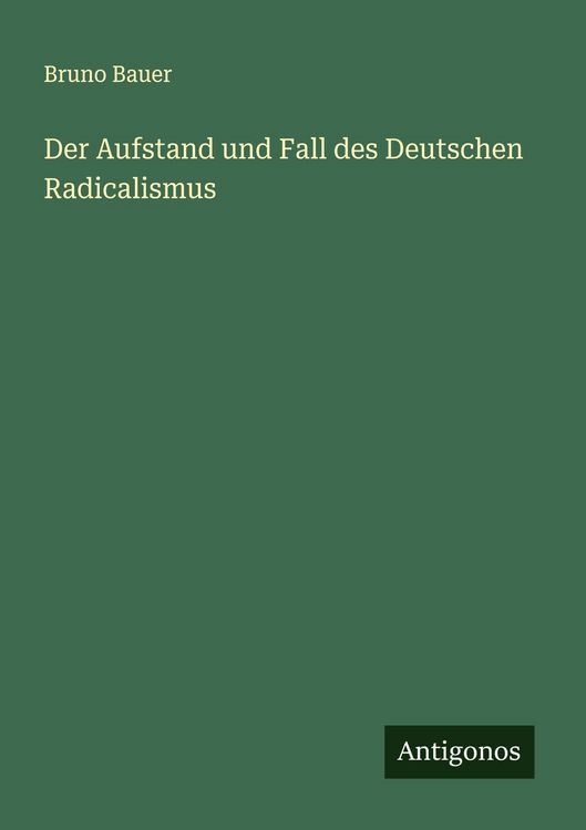 Produktbild: Der Aufstand und Fall des Deutschen Radicalismus