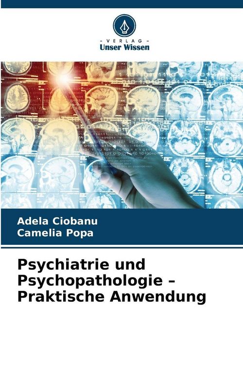 Produktbild: Psychiatrie und Psychopathologie - Praktische Anwendung
