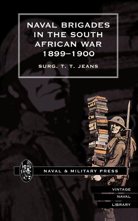 Produktbild: Naval Brigades in The South African War 1899-1900