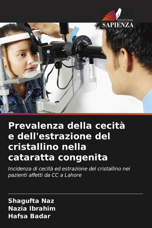 Produktbild: Prevalenza della cecit&agrave; e dell'estrazione del cristallino nella cataratta congenita