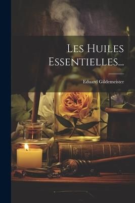 Produktbild: Les Huiles Essentielles...