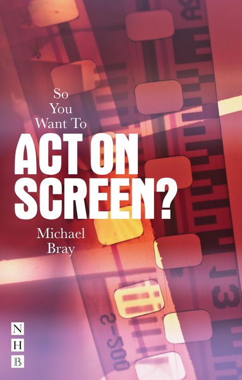 Produktbild: So You Want To Act On Screen?