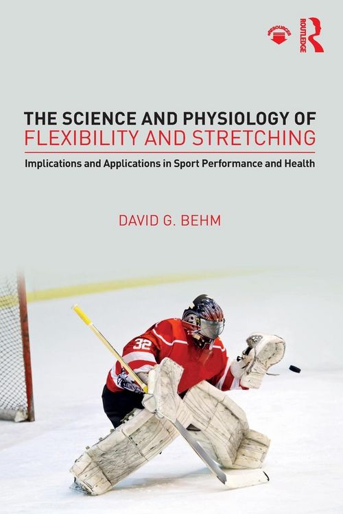 Produktbild: The Science and Physiology of Flexibility and Stretching