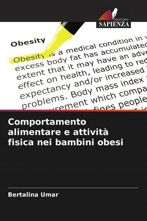 Produktbild: Comportamento alimentare e attivit&agrave; fisica nei bambini obesi