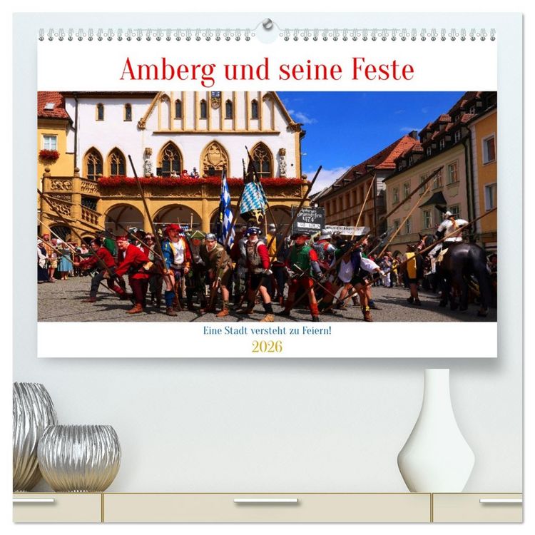 Produktbild: Amberg und seine Feste (hochwertiger Premium Wandkalender 2026 DIN A2 quer), Kunstdruck in Hochglanz