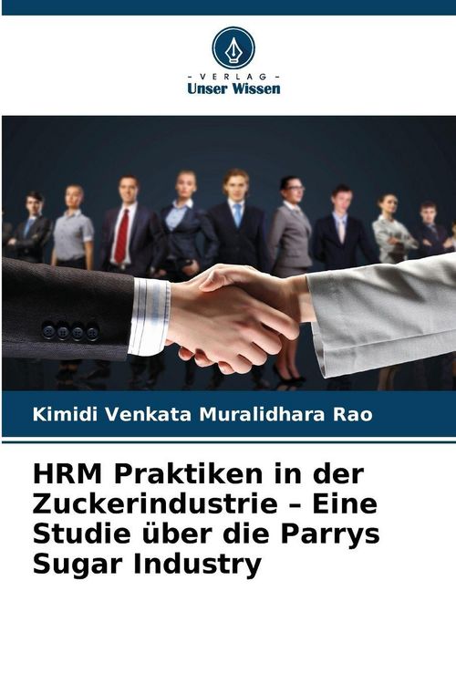 Produktbild: HRM Praktiken in der Zuckerindustrie - Eine Studie &uuml;ber die Parrys Sugar Industry