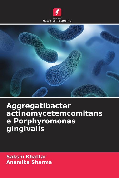 Produktbild: Aggregatibacter actinomycetemcomitans e Porphyromonas gingivalis