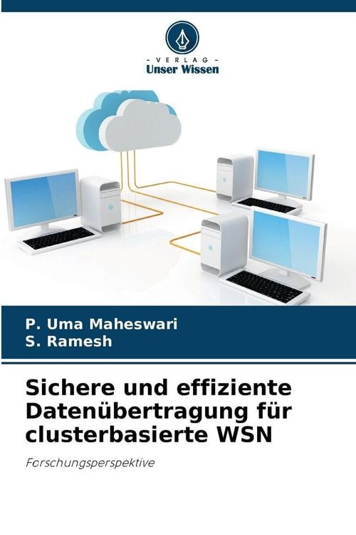 Produktbild: Sichere und effiziente Daten&uuml;bertragung f&uuml;r clusterbasierte WSN