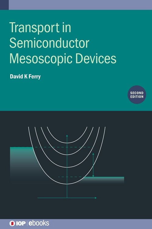 Produktbild: Transport in Semiconductor Mesoscopic Devices (Second Edition)