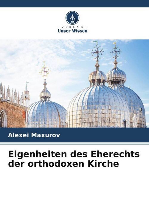 Produktbild: Eigenheiten des Eherechts der orthodoxen Kirche