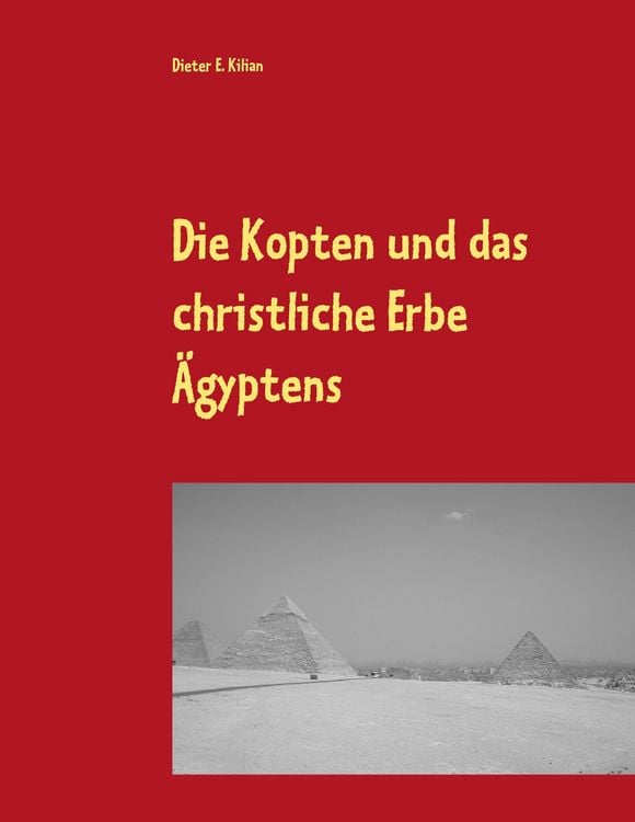 Produktbild: Die Kopten und das christliche Erbe &Auml;gyptens