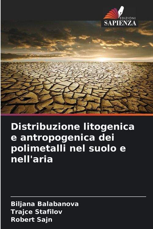 Produktbild: Distribuzione litogenica e antropogenica dei polimetalli nel suolo e nell'aria