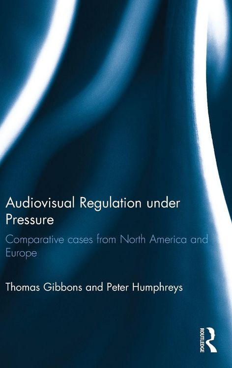 Produktbild: Audiovisual Regulation under Pressure