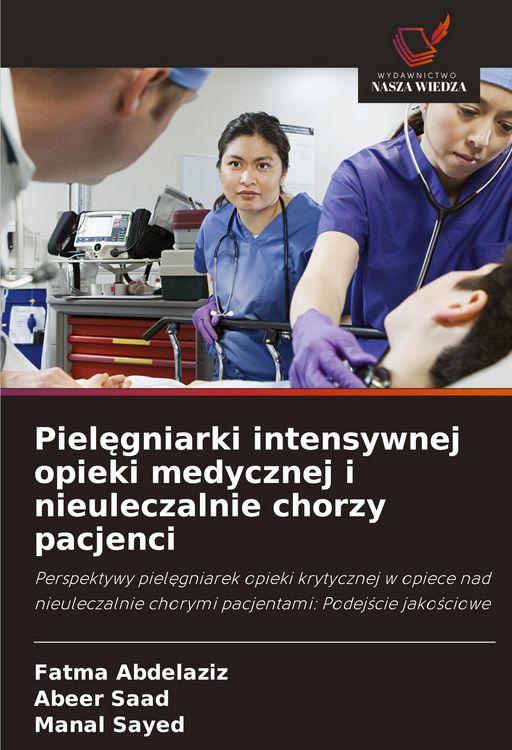 Produktbild: Piel&iquest;gniarki intensywnej opieki medycznej i nieuleczalnie chorzy pacjenci