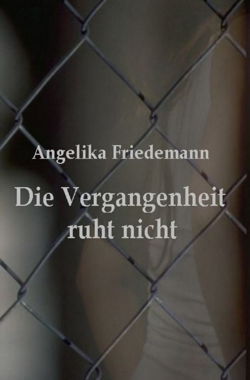 Produktbild: Die Vergangenheit ruht nicht