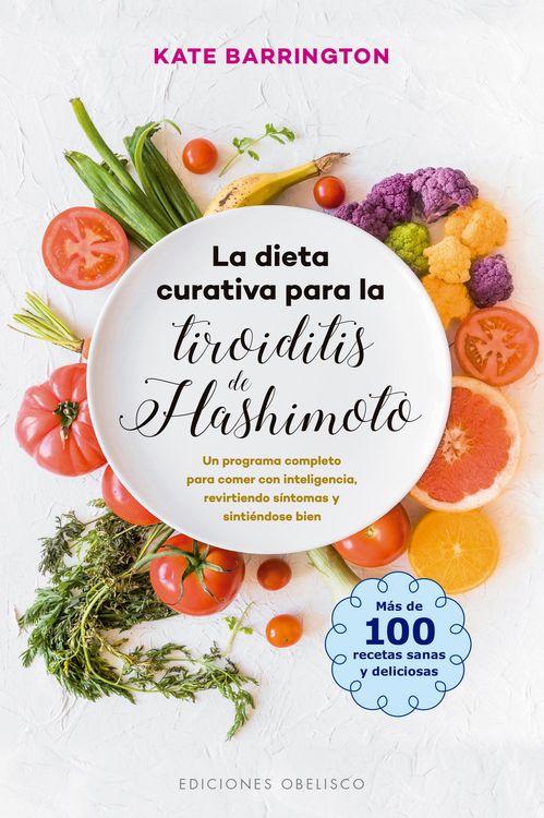 Produktbild: La dieta curativa para la tiroiditis de Hashimoto