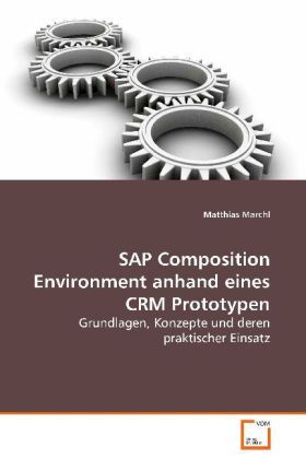 Produktbild: Marchl Matthias: SAP Composition Environment anhand eines CR