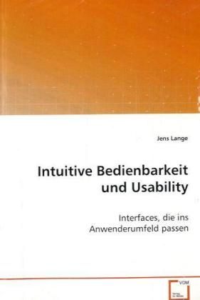 Produktbild: Lange Jens: Intuitive Bedienbarkeit und Usability