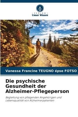 Produktbild: Die psychische Gesundheit der Alzheimer-Pflegeperson