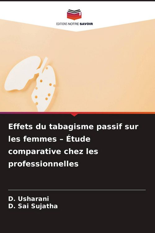Produktbild: Effets du tabagisme passif sur les femmes - &Eacute;tude comparative chez les professionnelles