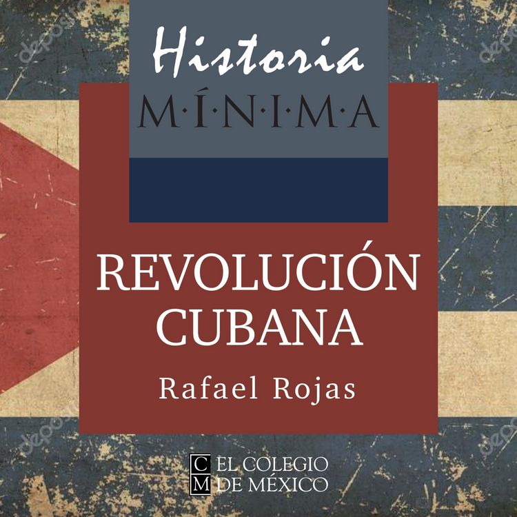 Produktbild: Historia m&iacute;nima de la Revoluci&oacute;n cubana
