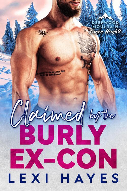 Produktbild: Claimed by the Burly Ex-Con (Frozen Heights)
