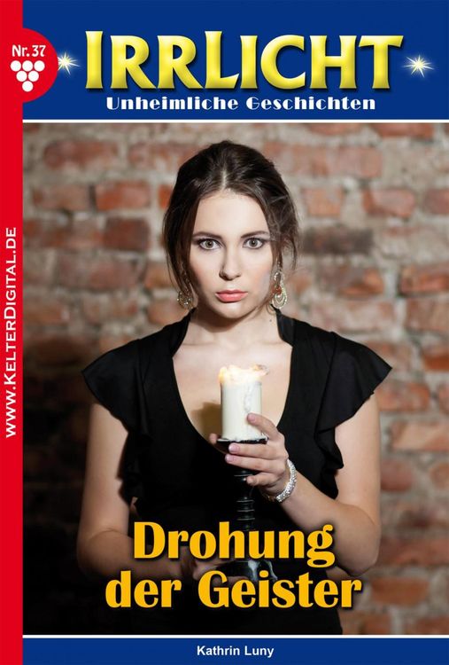 Bild vom Artikel Irrlicht 37 - Mystikroman vom Autor Kathrin Luny