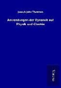 Produktbild: Anwendungen der Dynamik auf Physik und Chemie