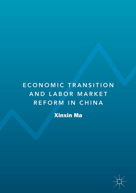 Produktbild: Economic Transition and Labor Market Reform in China