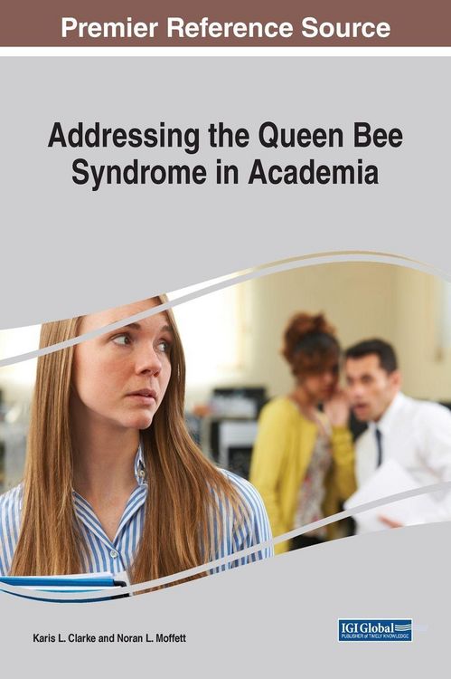 Produktbild: Addressing the Queen Bee Syndrome in Academia