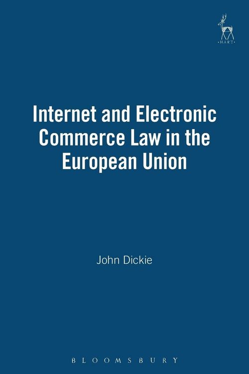 Produktbild: Internet and Electronic Commerce Law in the European Union