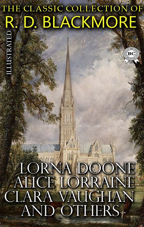 Produktbild: The &iquest;lassic &iquest;ollection of R. D. Blackmore. Illustrated