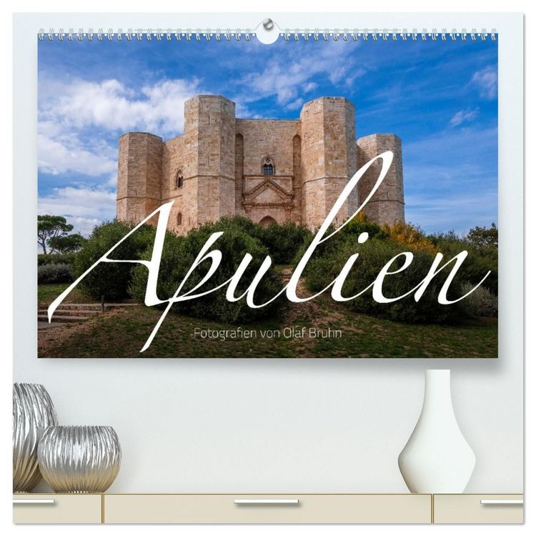 Produktbild: Apulien &ndash; Impressionen vom S&uuml;dosten Italiens (hochwertiger Premium Wandkalender 2027 DIN A2 quer), Kunstdruck in Hochglanz