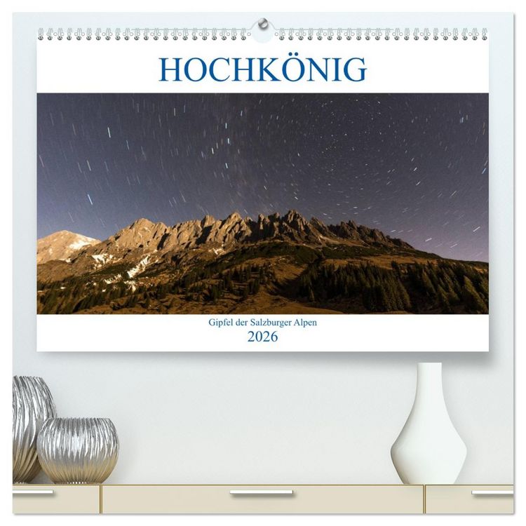 Produktbild: HOCHK&Ouml;NIG - Gipfel der Salzburger Alpen (hochwertiger Premium Wandkalender 2026 DIN A2 quer), Kunstdruck in Hochglanz