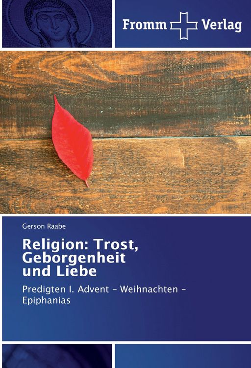 Produktbild: Religion: Trost, Geborgenheit und Liebe