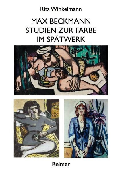 Produktbild: Max Beckmann &ndash; Studien zur Farbe im Sp&auml;twerk