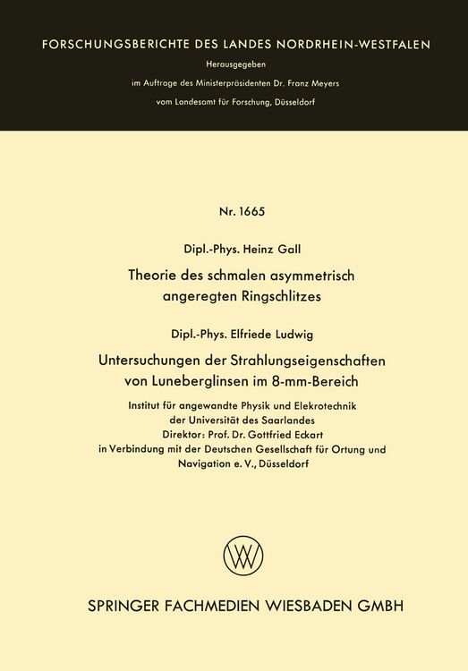 Produktbild: Theorie des schmalen asymmetrisch angeregten Ringschlitzes. Untersuchungen der Strahlungseigenschaften von Luneberglinsen im 8-mm-Bereich
