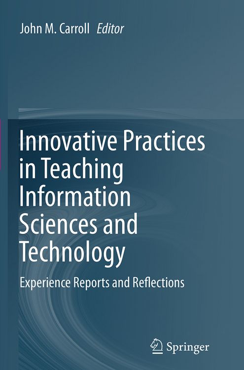 Produktbild: Innovative Practices in Teaching Information Sciences and Technology