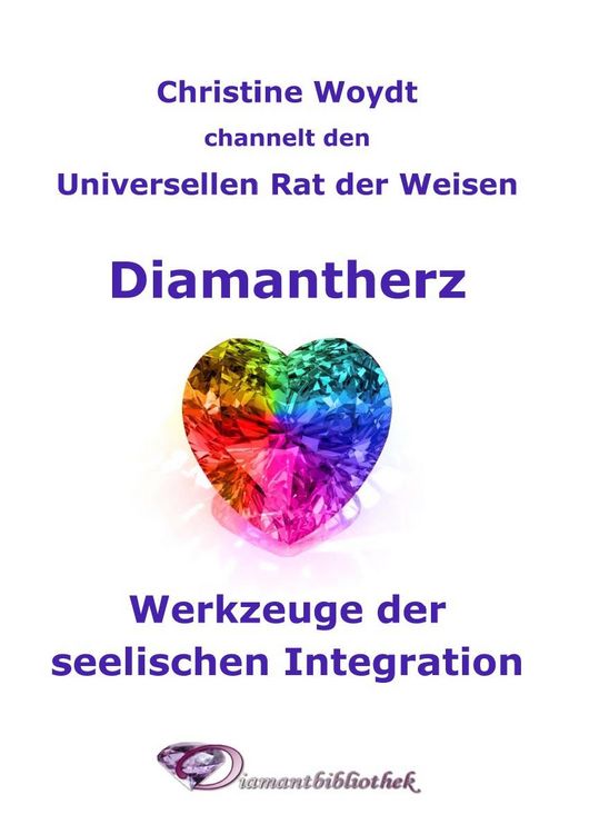 Produktbild: Diamantherz. Werkzeuge der seelischen Integration
