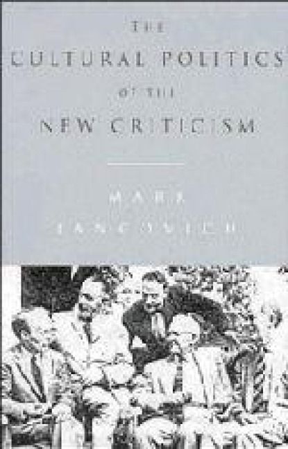Produktbild: The Cultural Politics of the New Criticism
