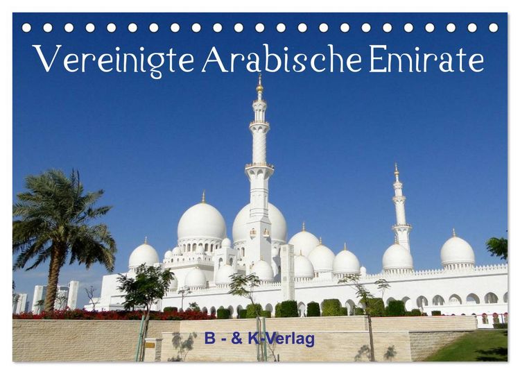 Produktbild: Vereinigte Arabische Emirate (Tischkalender 2026 DIN A5 quer), CALVENDO Monatskalender