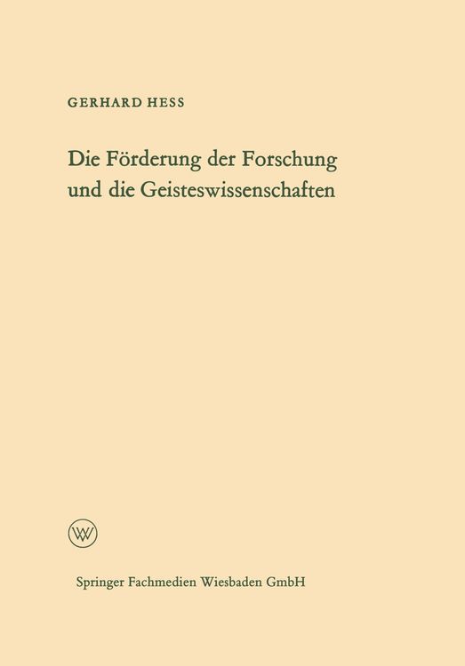 Produktbild: Die F&ouml;rderung der Forschung und die Geisteswissenschaften