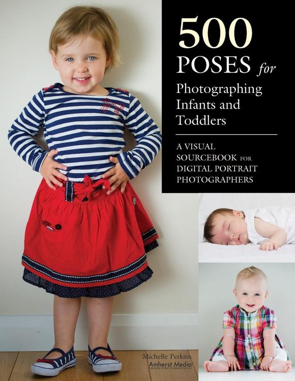 Produktbild: 500 Poses for Photographing Infants and Toddlers