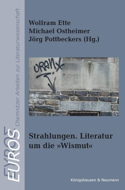 Produktbild: Strahlungen. Literatur um die Wismut
